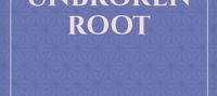 The unbroken root